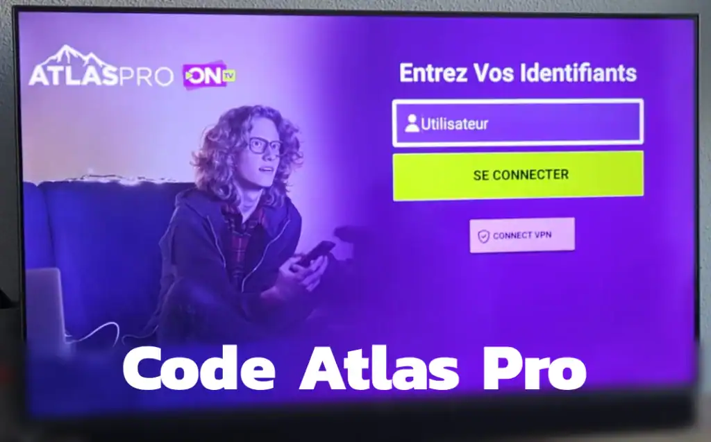 Code activation Atlas Pro ONTV abonnement France 2026 - installation rapide 5 minutes